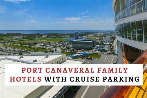 port canaveral hotels with cruise parking.